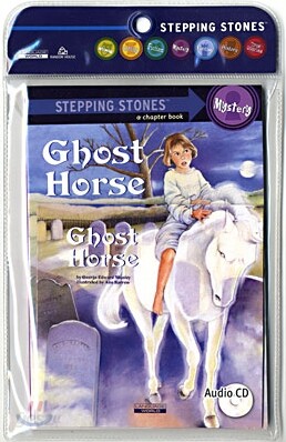 Stepping Stones (Mystery) : Ghost Horse (Book+CD)