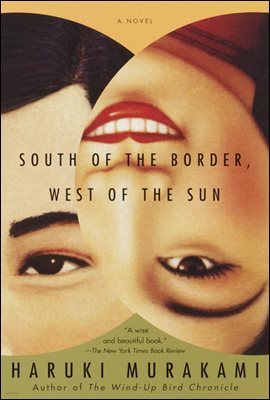 South of the Border, West of the Sun