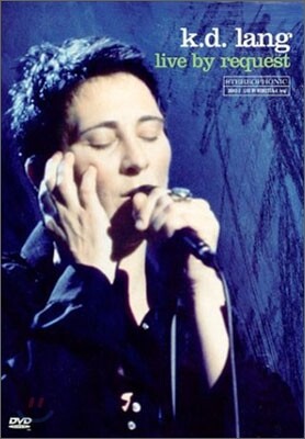 K.D. Lang - Live By Request