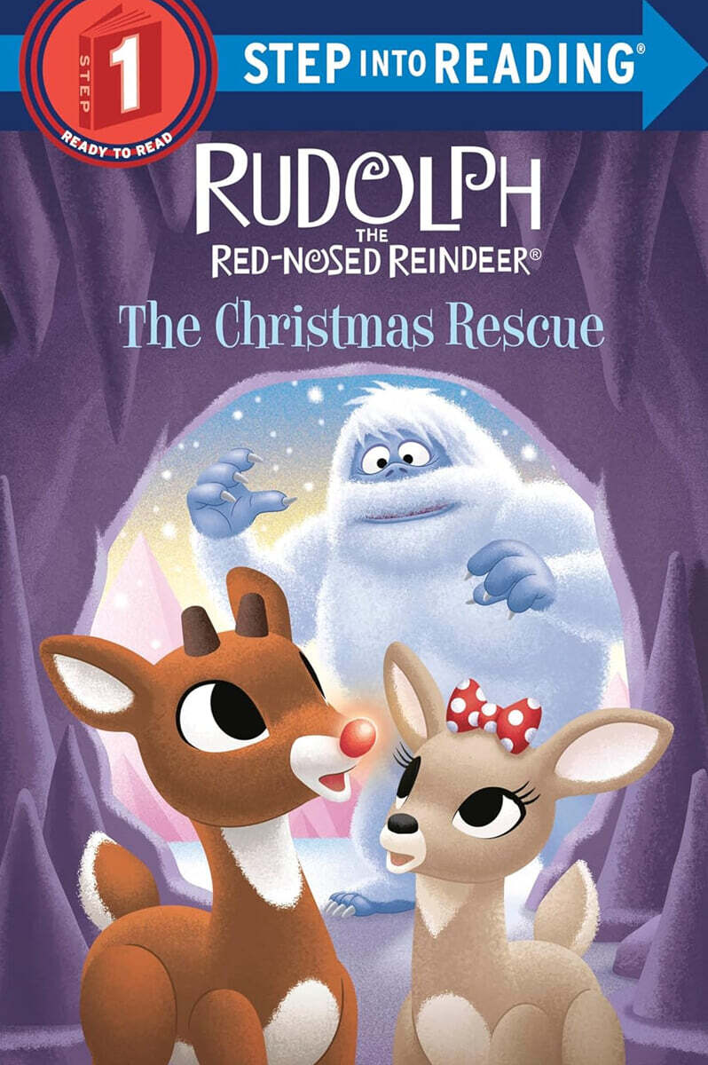 Step Into Reading 1 : The Christmas Rescue (Rudolph the Red-Nosed Reindeer)