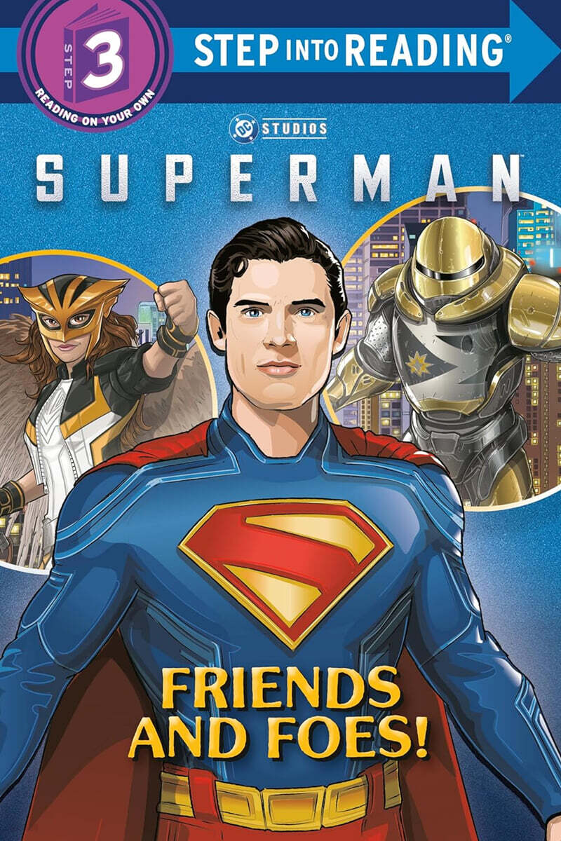Step Into Reading 3 : Superman : Friends and Foes!