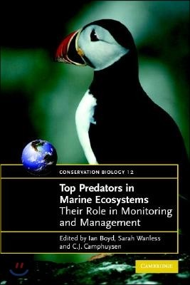 Top Predators in Marine Ecosystems: Their Role in Monitoring and Management