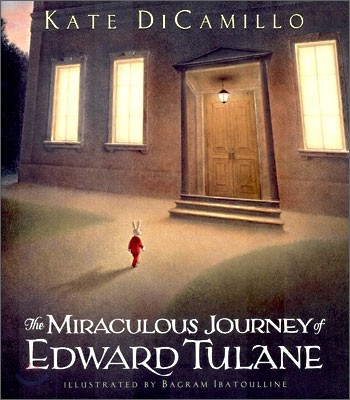 The Miraculous Journey of Edward Tulane: (A Heartwarming Tale of a China Rabbit's Quest for Love & Belonging - A Middle-Grade Chapter Book for Kids Ag