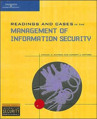 Readings and Cases in the Management of Information Security