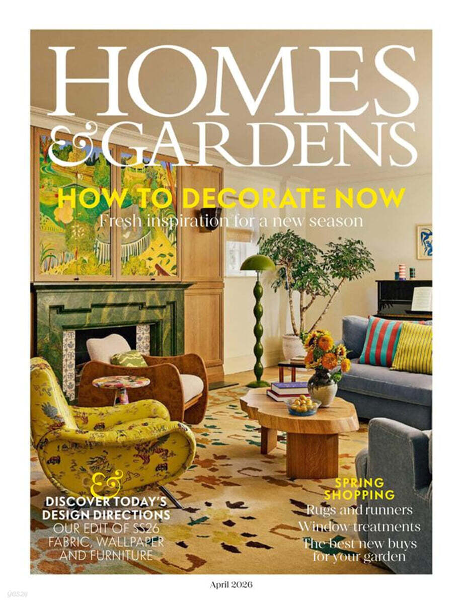 Homes & Gardens UK (월간) : 2026년 04월