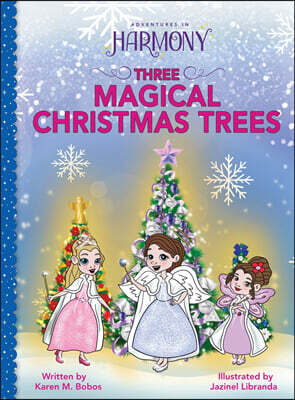 Bobos Babes, Ltd. Three Magical Christmas Trees