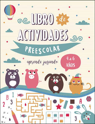 Libro de actividades Preescolar para ninos y ninas de 4 a 6 anos - Aprender jugando