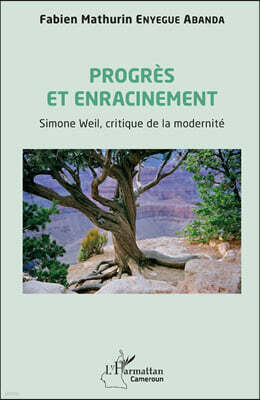Editions L'Harmattan Progres et enracinement
