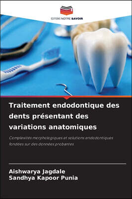 KS OmniScriptum Publishing Traitement endodontique des dents presentant des variations anatomiques