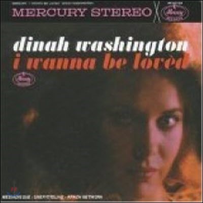 Dinah Washington / I Wanna Be Loved (Digipack//̰)