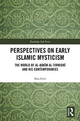 Perspectives on Early Islamic Mysticism