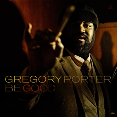 Gregory Porter — Be Good (Gatefold) 앨범 커버