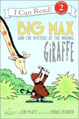 Big Max and the Mystery of the Missing Giraffe