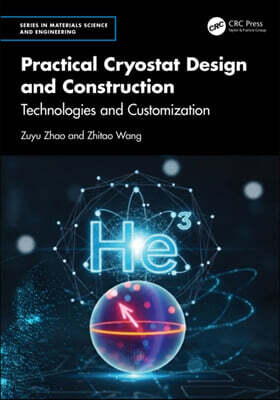 Practical Cryostat Design and Construction