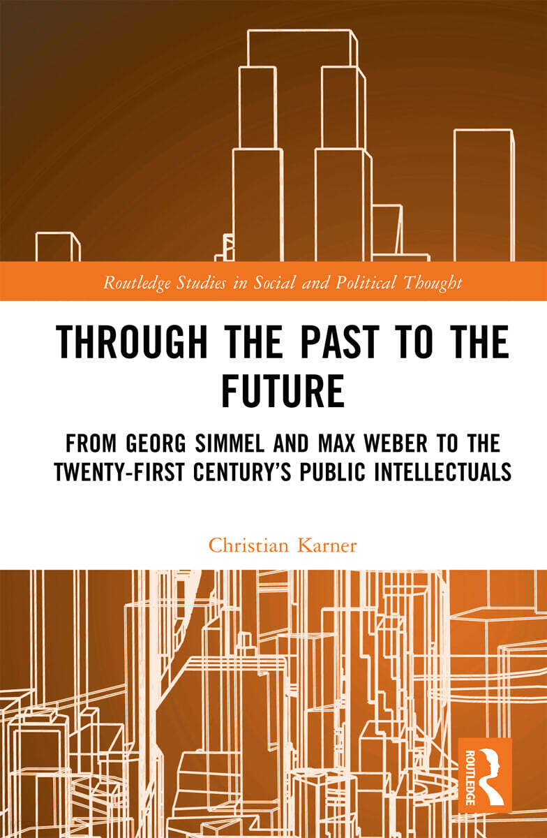 Through the Past to the Future