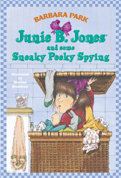 Junie B. Jones and Some Sneaky Peeky Spying (Junie B. Jones)