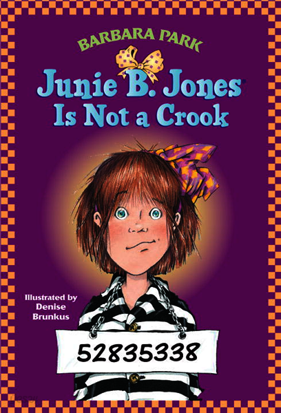 Junie B. Jones Is Not a Crook (Junie B. Jones)
