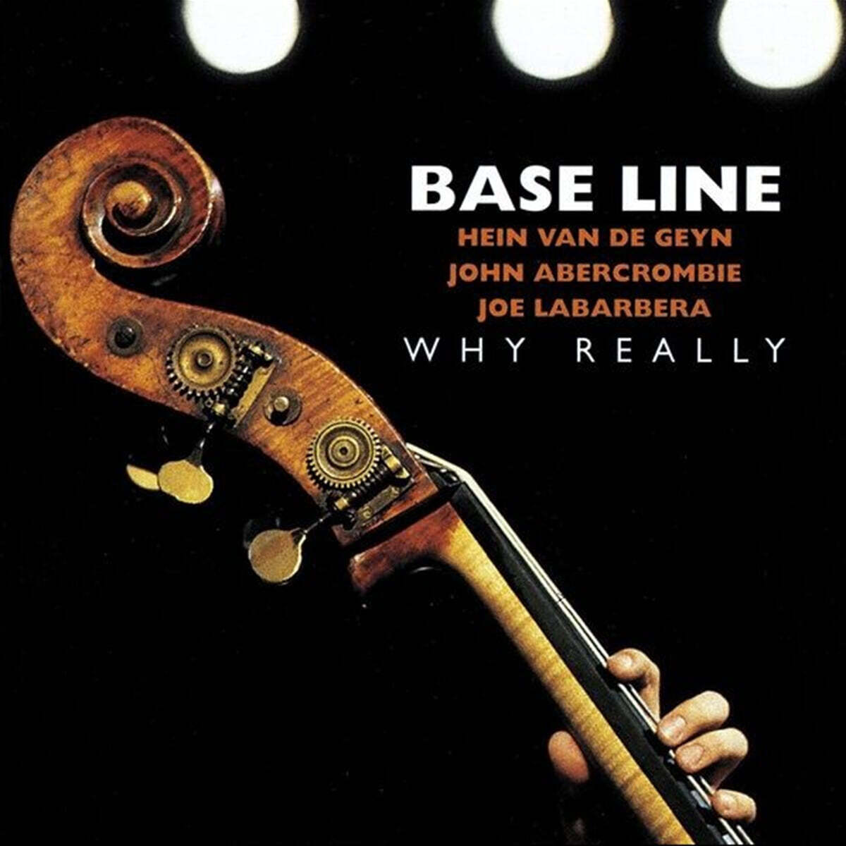 Base Line (베이스라인) - Why Really