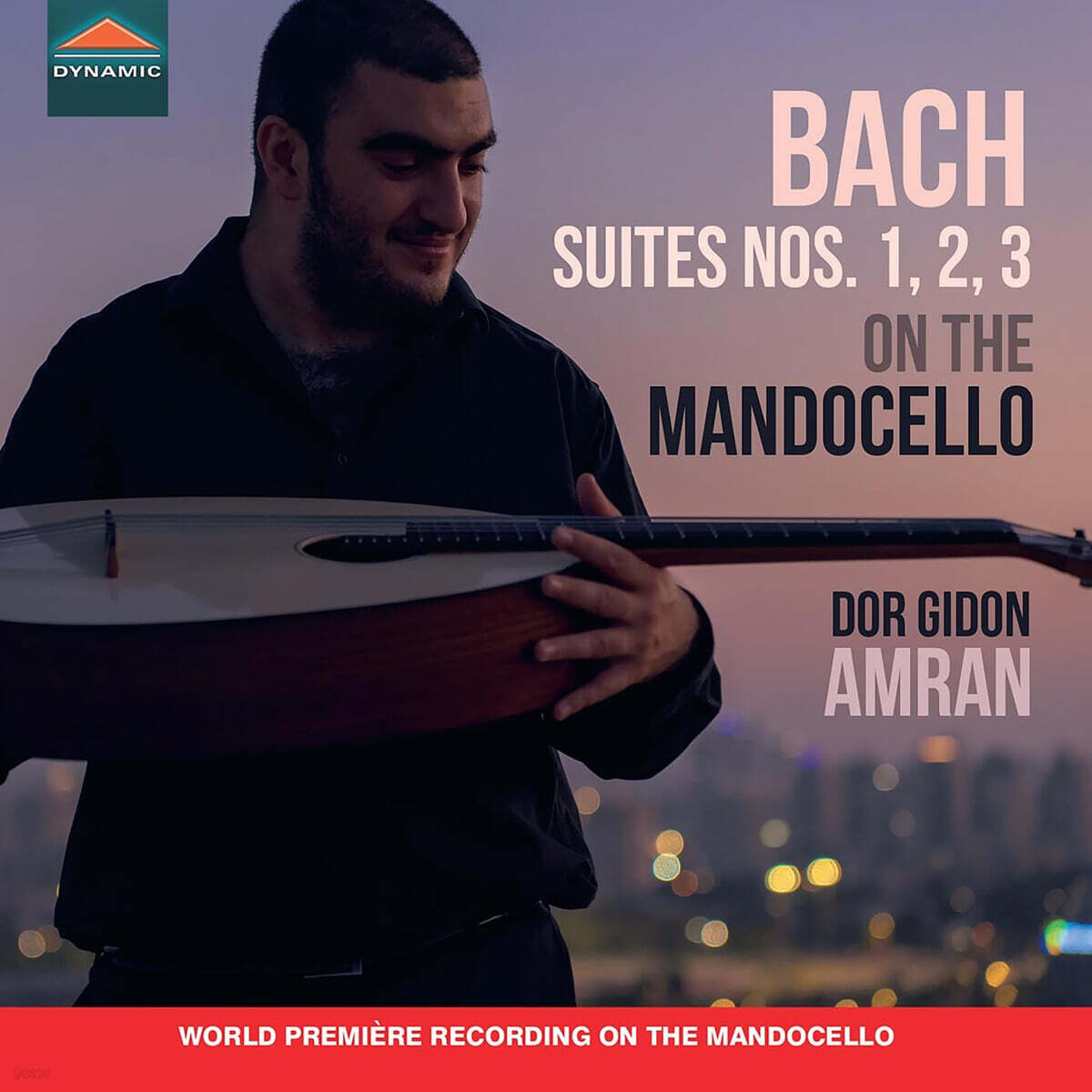 Dor Gidon Amran 바흐: 첼로 모음곡 1-3번 (만도첼로 편곡) (Bach: Suites Nos. 1, 2, 3 On The Mandocello)