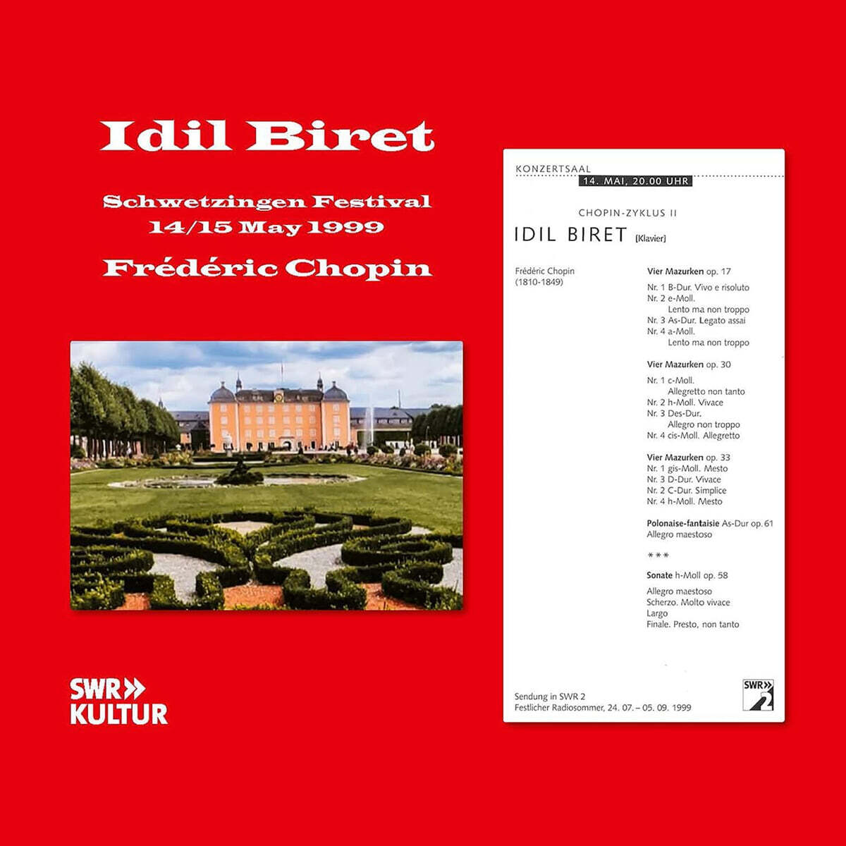 NAXOS Idil Biret 이딜 비렛: 1999년 슈베칭엔 페스티벌 (Idil Biret: Chopin; Schwetzingen Festival 1999)