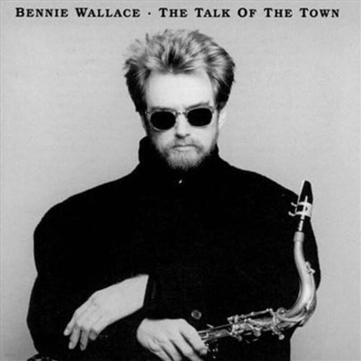 Bennie Wallace (베니 월레스) - Talk Of The Town