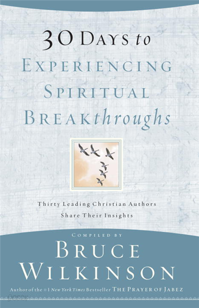 30 Days to Experiencing Spiritual Breakthroughs