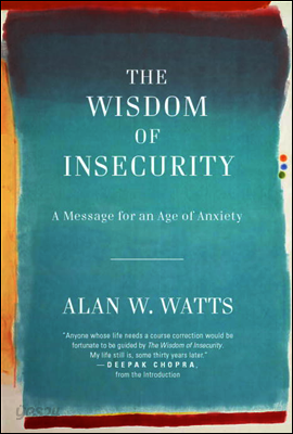 The Wisdom of Insecurity