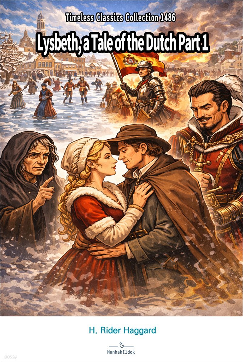 Lysbeth, a Tale of the Dutch Part 1