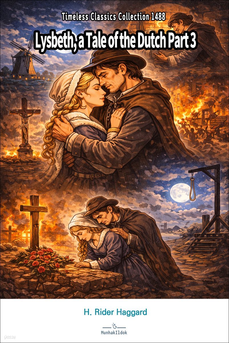 Lysbeth, a Tale of the Dutch Part 3