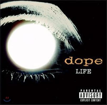Dope / Life (/̰/19̻)