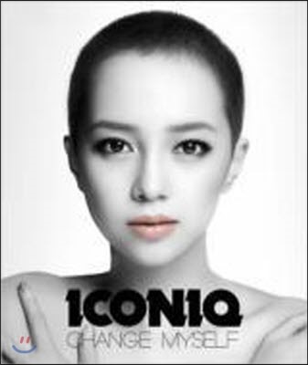 [߰] Iconiq (ڴ) / Change Myself (CD+DVD/Ϻ/rzcd46406b)