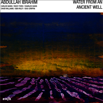 Abdullah Ibrahim,Dollar Brand — Water From An Ancient Well 앨범 커버