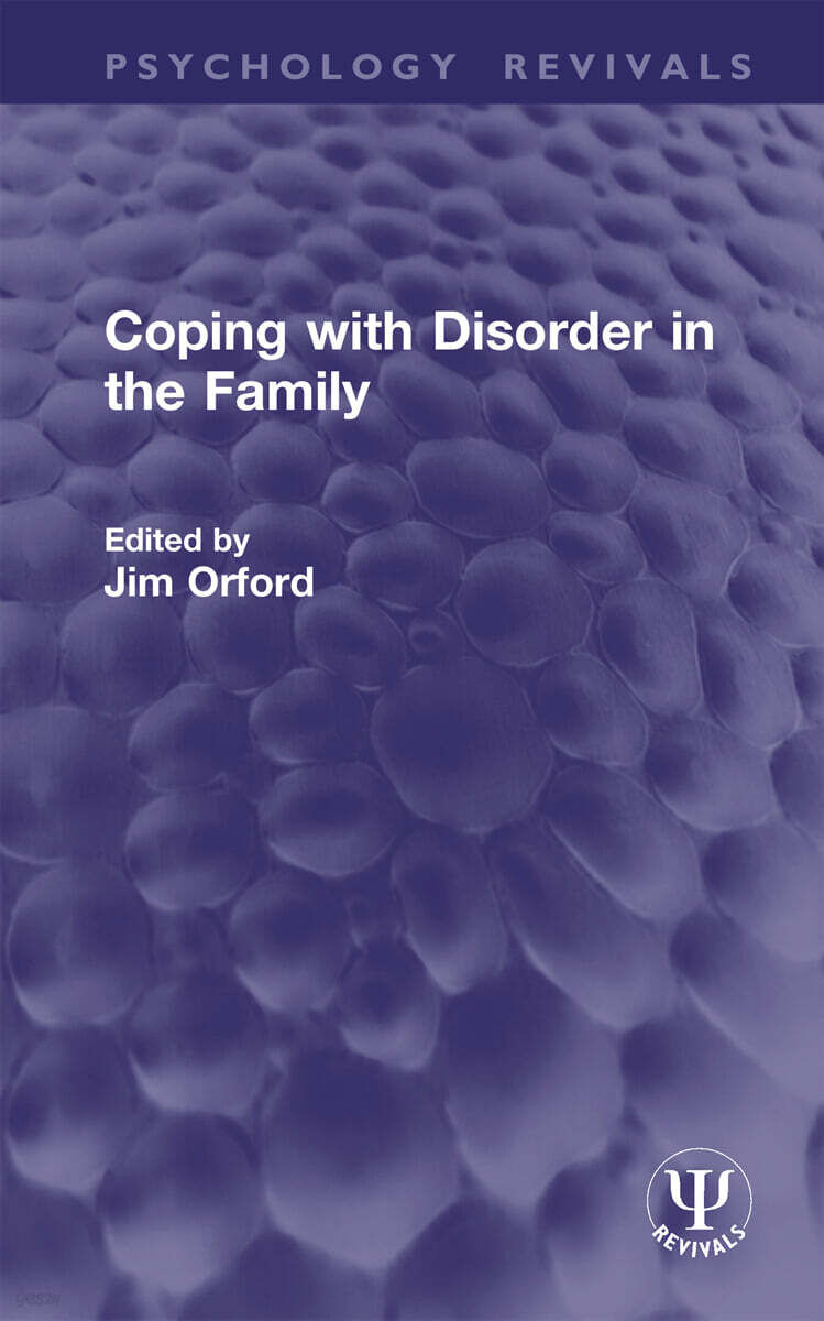 Coping with Disorder in the Family