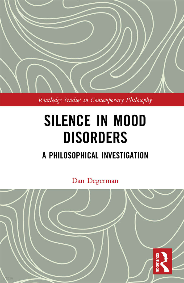 Silence in Mood Disorders