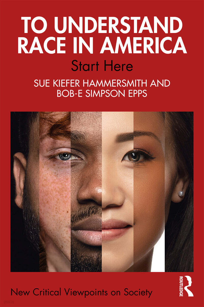 To Understand Race in America