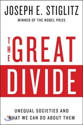Great Divide: Unequal Societies and What We Can Do about Them