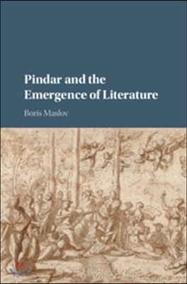 Pindar and the Emergence of Literature