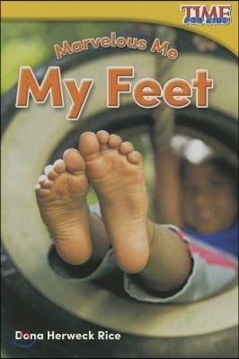 Marvelous Me: My Feet