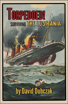 Conjunction Media Torpedoed! Surviving the Lusitania