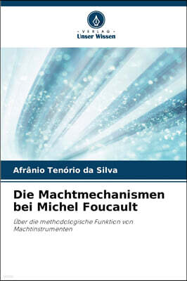 KS OmniScriptum Publishing Die Machtmechanismen bei Michel Foucault