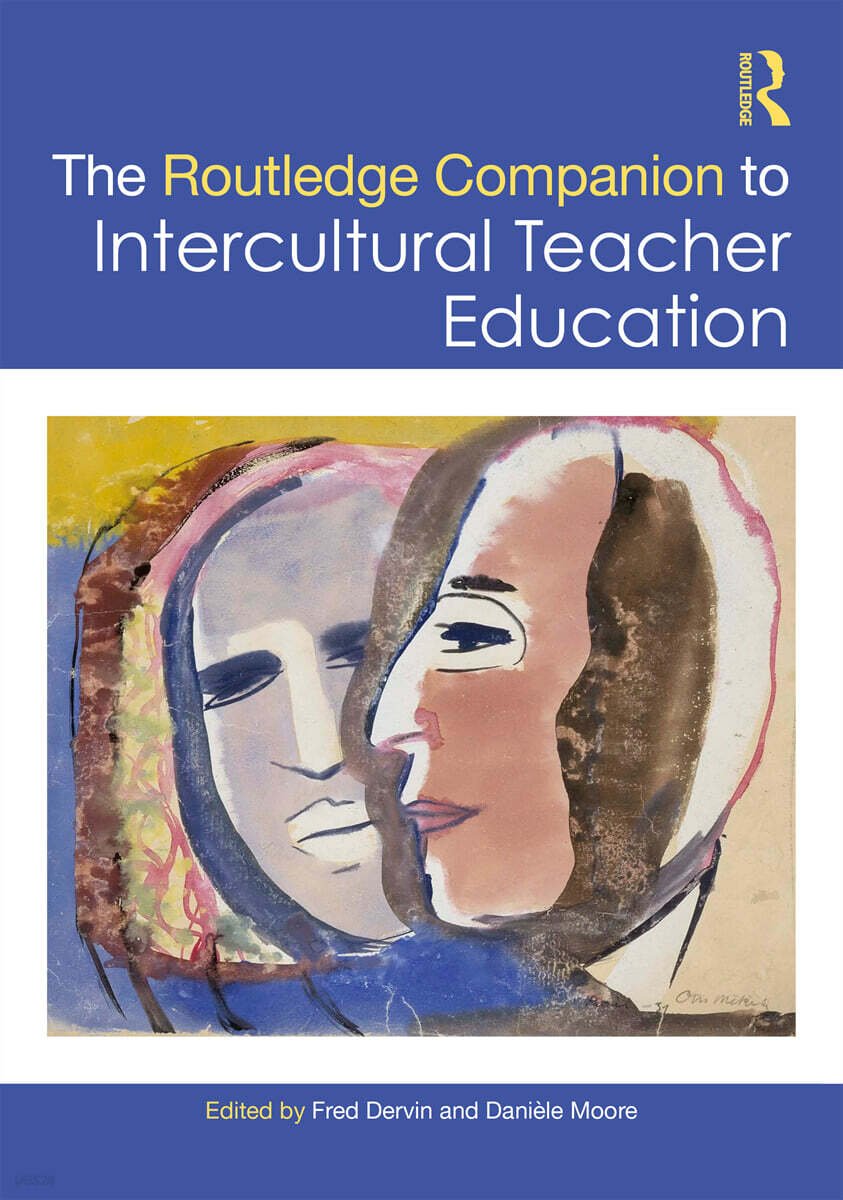 Routledge Companion to Intercultural Teacher Education