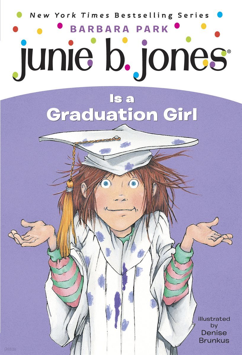 Junie B. Jones Is a Graduation Girl (Junie B. Jones)