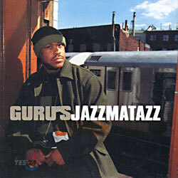 Guru's Jazzmatazz - Streetsoul