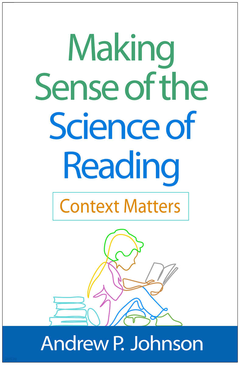 Making Sense of the Science of Reading