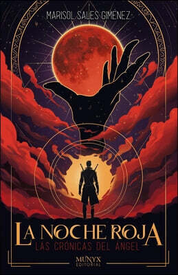 La Noche Roja / The Red Night: Volume 1