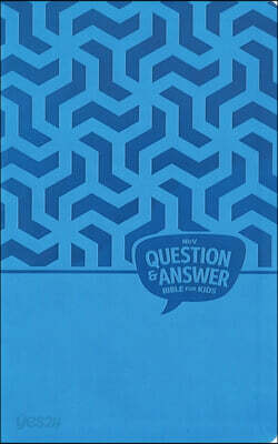 Nirv, Question and Answer Bible for Kids, Leathersoft, Blue, Comfort Print: Answers to 1,000 Questions Kids Ask about God, Faith, and the Bible