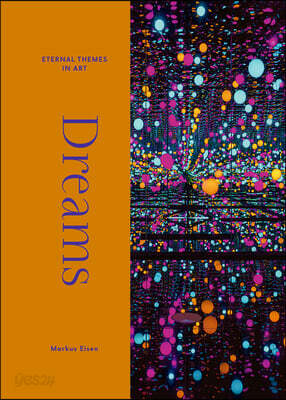 Dreams: From Giotto to Kusama