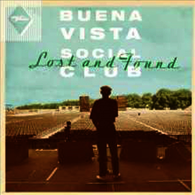 Buena Vista Social Club,부에나비스타소셜클럽 — Buena Vista Social Club: Lost & Found 앨범 커버