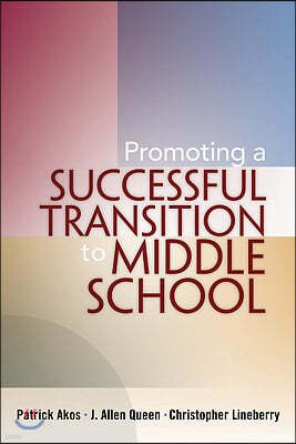 Promoting a Successful Transition to Middle School