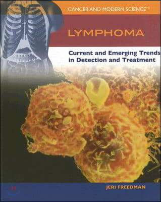 Lymphoma: Current and Emerging Trends in Detection and Treatment